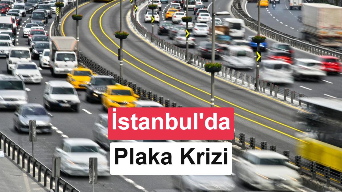 İstanbul'da plaka serileri bitmek üzere: Gözler yeni plaka formatında - Zolpix Blog