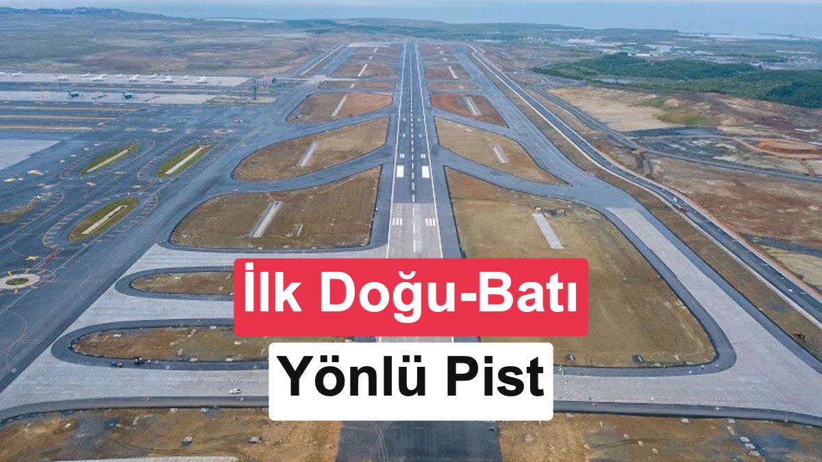 İstanbul Havalimanı'nın 4. pisti açıldı: Yurt içi uçuşlar hızlanacak